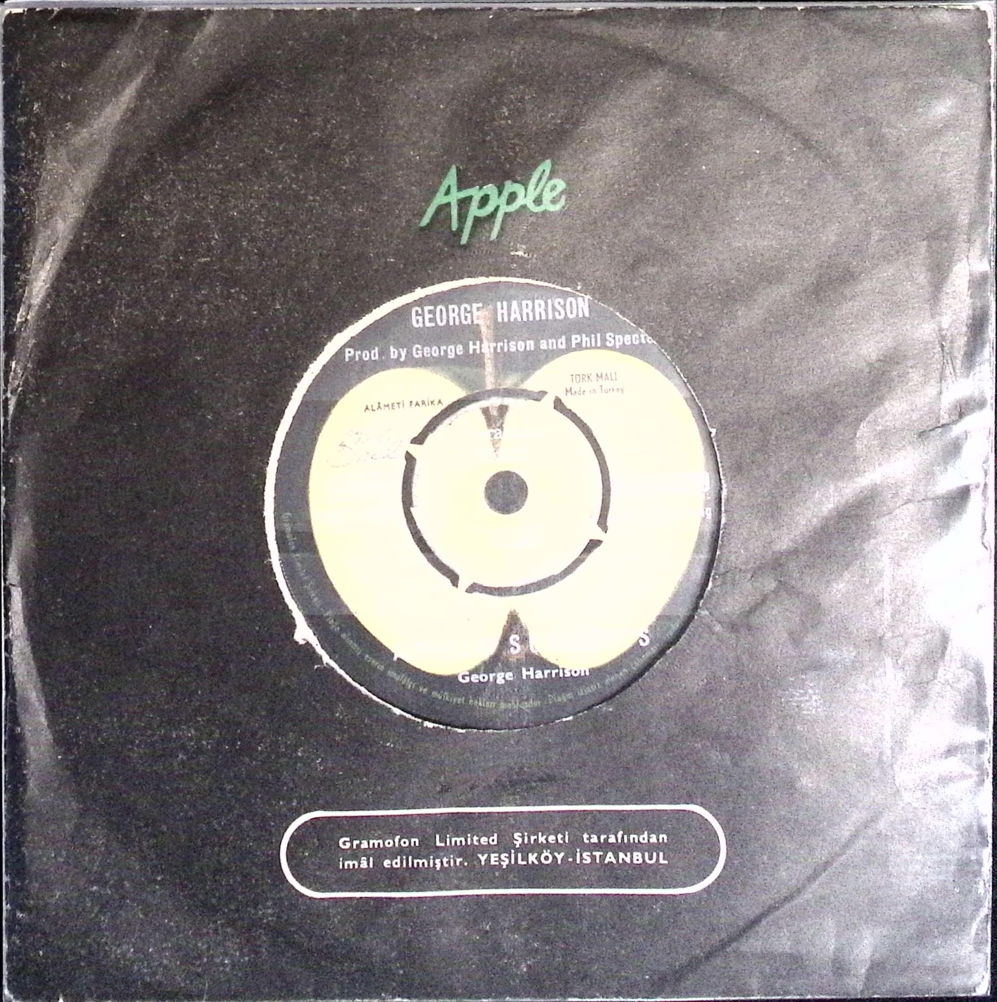 George Harrison - What Is Life / Apple Scruffs (Turkey)