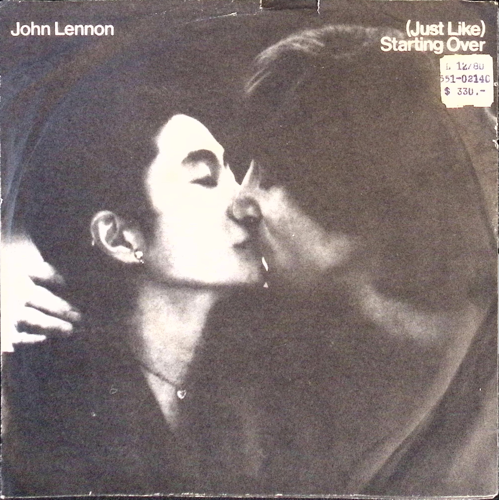John Lennon - Como si empezaramos de nuevo (Just Like) Starting Over / Beso beso beso (Kiss Kiss Kiss) (Peru)