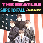 The Beatles - Sure to Fall / Money (USA)