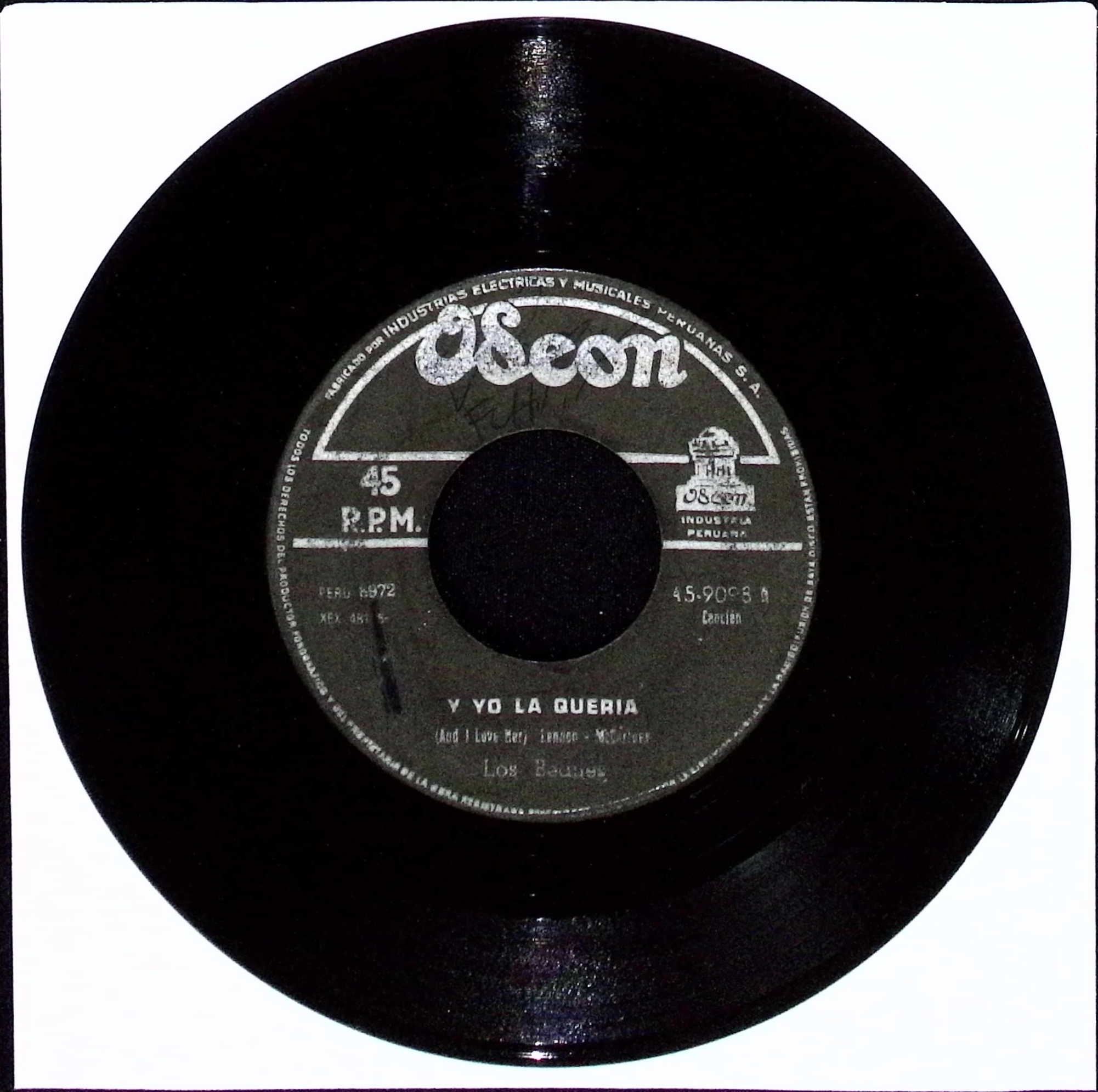 The Beatles - Y yo la quería (And I Love Her) / En Cualquier Tiempo (Any Time at All) (Peru)