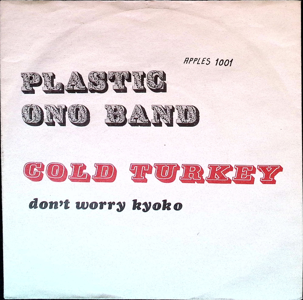 John Lennon (Plastic Ono Band) - Cold Turkey / Don't Worry Kyoko (Norway)
