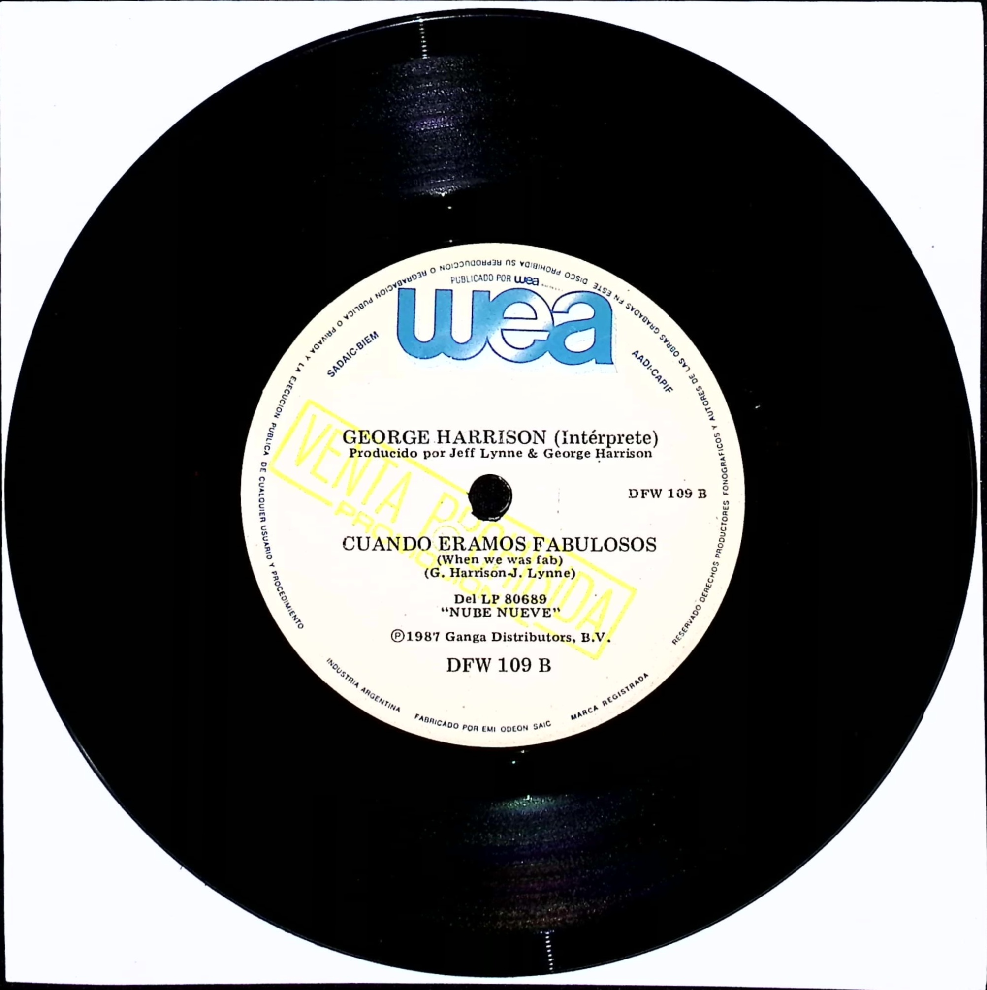 George Harrison - When We Was Fab / Como Un Lobo (Argentina)
