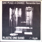 John Lennon - Give Peace A Chance / Remember Love (Norway)