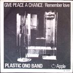 John Lennon - Give Peace A Chance / Remember Love (Norway)
