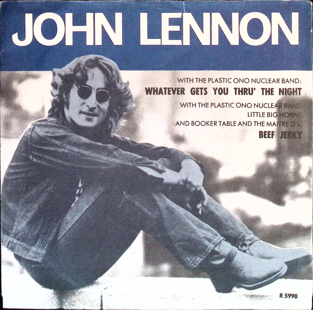 John Lennon - Whatever gets you thru' the night / Beef Jerky (Sweden)