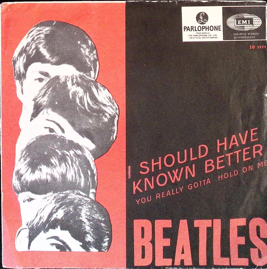 The Beatles - I Should Have Known Better / You Really Gotta Hold On Me (Sweden)