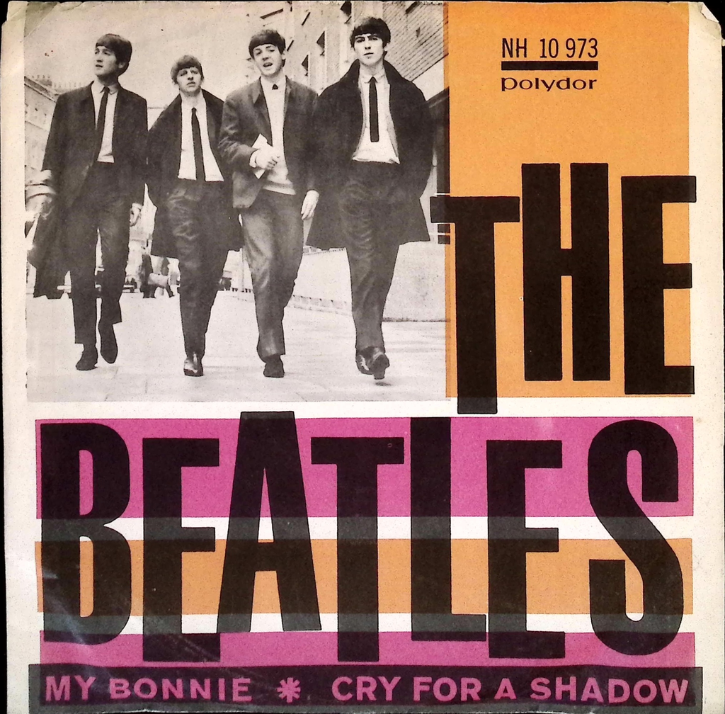 The Beatles - My Bonnie / Cry for a shadow (Sweden)