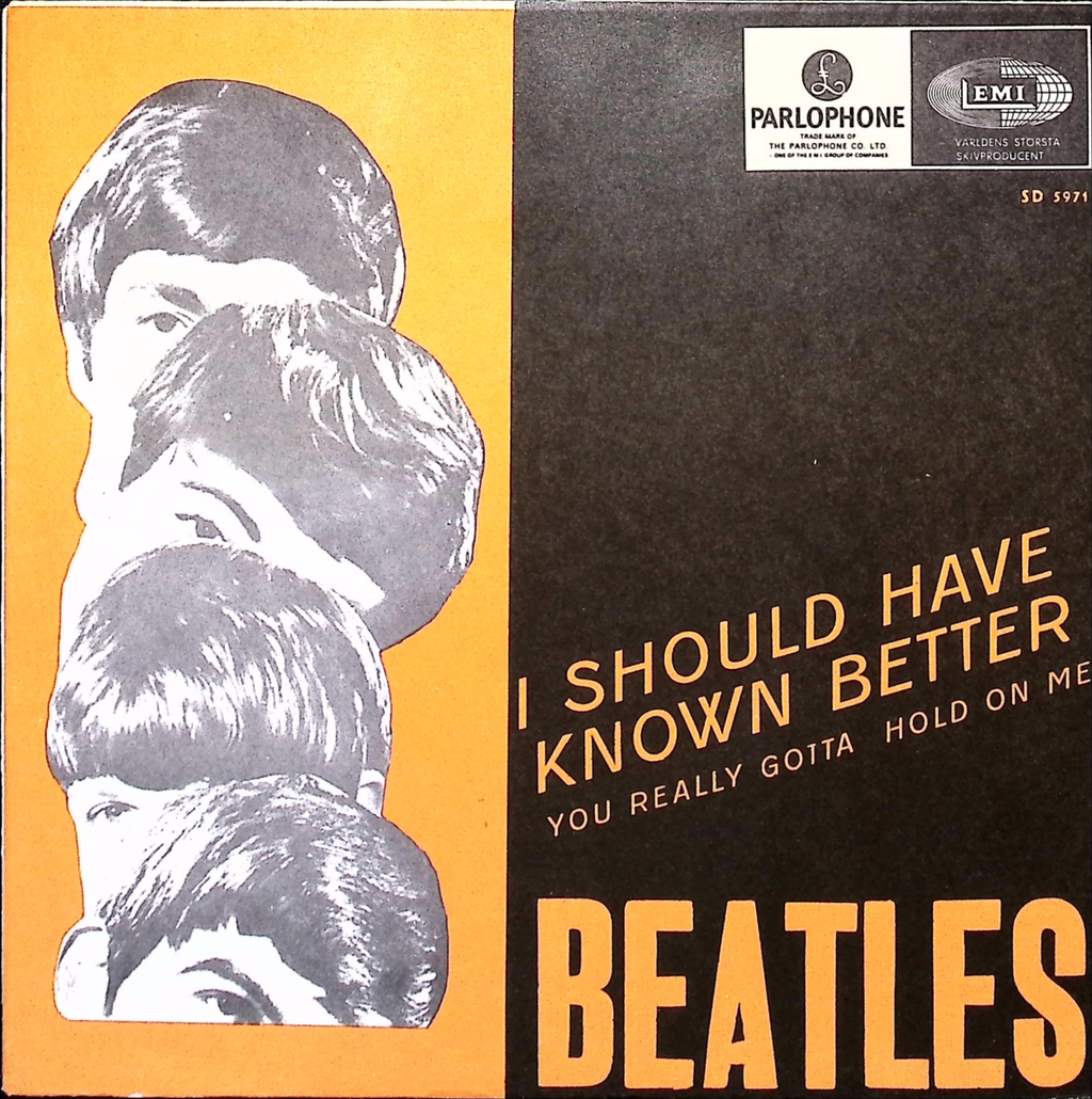 The Beatles - I Should Have Known Better / You Really Gotta Hold On Me (Sweden)