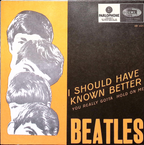 The Beatles - I Should Have Known Better / You Really Gotta Hold On Me (Sweden)