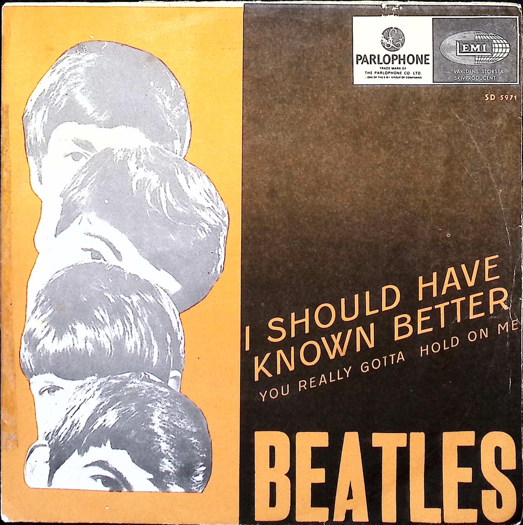 The Beatles - I Should Have Known Better / You really gotta hold on me (Sweden)