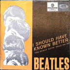The Beatles - I Should Have Known Better / You really gotta hold on me (Sweden)