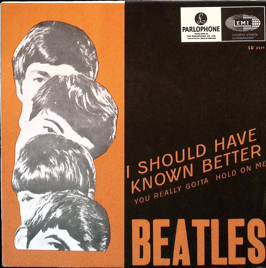 The Beatles - I Should Have Known Better / You Really Gotta Hold On Me (Sweden)