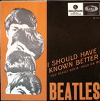 The Beatles - I Should Have Known Better / You Really Gotta Hold On Me (Sweden)
