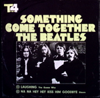 The Beatles - Come Together / Something b/w The Guess Who: Laughing / The Steam: Na Na Hey hey Kiss Him Goodbye (Iran)
